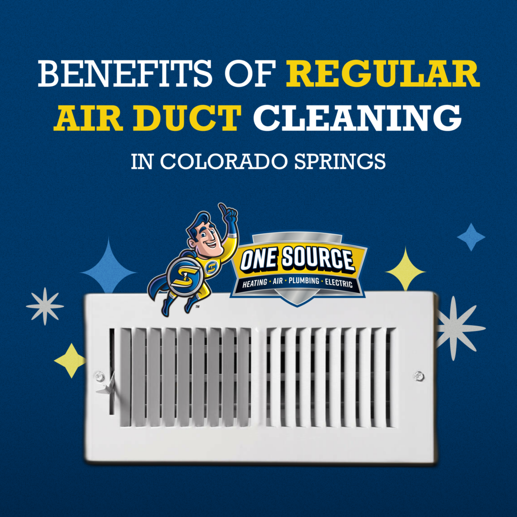 One Source - Benefits of Regular Air Duct Cleaning in Colorado Springs